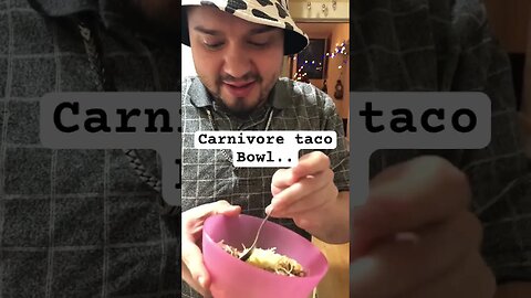 Carnivore Taco Bowl #shorts