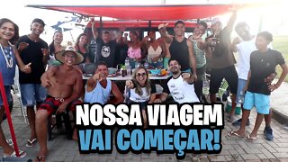 DESPEDIDA do ENTAOVAMONESSA | Nossa viagem vai começar