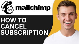 HOW TO CANCEL MAILCHIMP SUBSCRIPTION