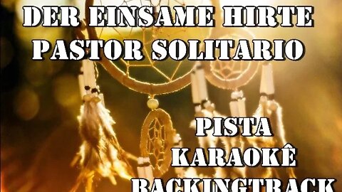 🎼 Der einsame Hirte - Pastor Solitário - The Lonely Shepherd / Pista - Karaokê - BackingTrack.