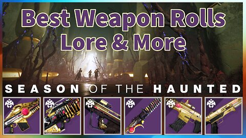 Best Weapon Rolls, Lore & More! | Season of the Haunted | Destiny 2