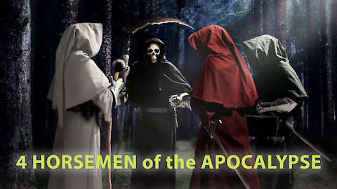 What are the 4 horsemen of the Apocalypse? First 4 seals