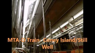 MTA D Train, Coney Island 9 Avenue 39 Street, to 62 Street New York City Transit,