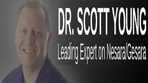 Dr. Scott Young: Signs of NESARA/GESARA!