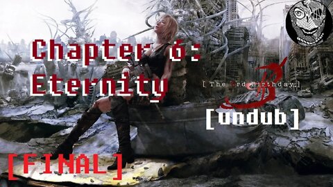 (FINAL Chapter 6 Eternity) Parasite Eve's The 3rd Birthday [undub] {Jap Aud/Eng Sub}