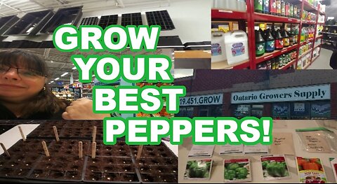 Start Pepper Seeds Now! SHOP WITH ME @ Ontario Growers Supply & Costco #seedstarting #growingpeppers