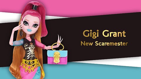 Monster High / Gigi Grant - New Scaremester