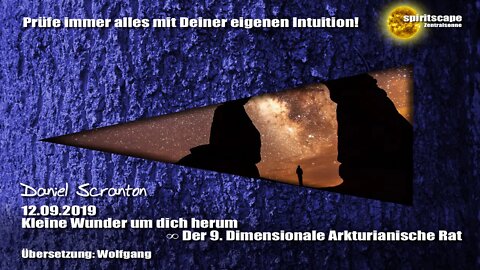 Kleine Wunder um dich herum ∞ Der 9D. Arkturianische Rat