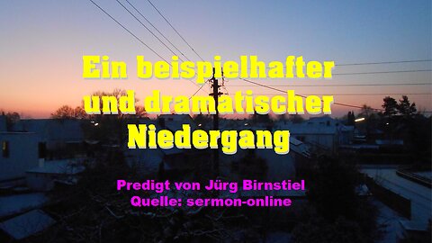 Ein beispielhafter und dramatischer Niedergang (2Kö 16) - Jürg Birnstiel