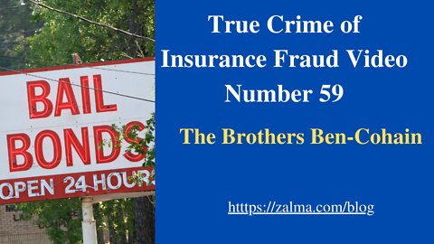 True Crime of Insurance Fraud Video Number 59