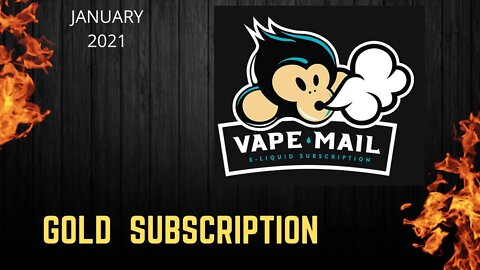 VAPE MAIL - Gold subscription Package JAN 2021