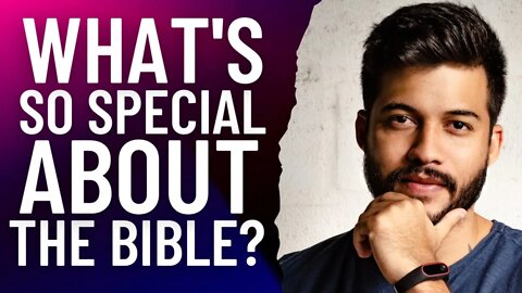 What's so special about the Bible?
