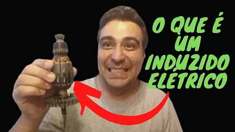 O que é um Induzido elétrico ?