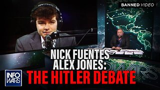 FULL Alex Jones / Nick Fuentes Hitler Debate (12/13/22)