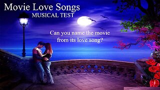 Movie Love Song Musical Test