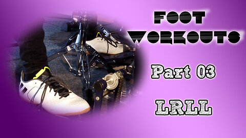 Drum Exercise | Foot Workouts (Part 03 - LRLL) | Panos Geo