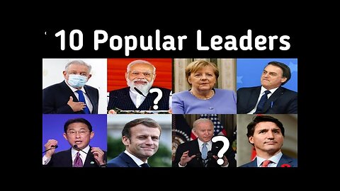 Top 10 popular leader in the world 2023