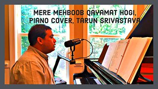 Mere Mehboob Qayamat Hogi Piano Cover | Mere mehboob qayamat hogi | kishore kumar|