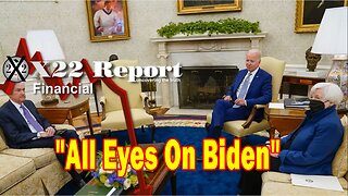 X22 Report - The Country Is Being Forced Away From The [CBDC]. All Eyes On Biden, Fed And Treasury