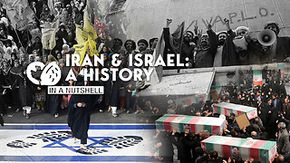 Iran & Israel: A History In A Nutshell