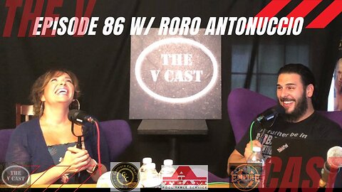 The V Cast - Episode 86 - Cannolis & Politics w/ RoRo Antonuccio