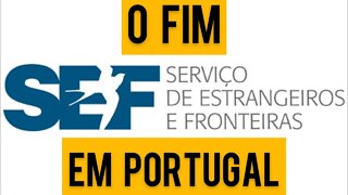 FIM DO SEF EM PORTUGAL | Negritinh pelo mundo