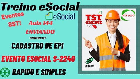 Aula 144 Cadastro de EPI Evento eSocial S-2240 TSTONLINE Sistemas