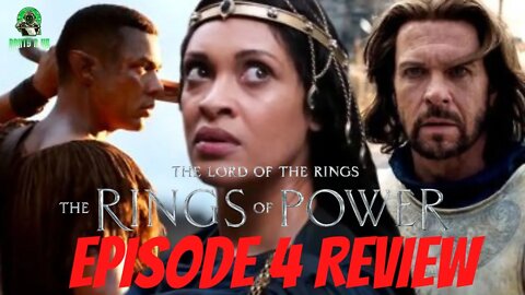 The Rings Of Power Episode 4 Review
