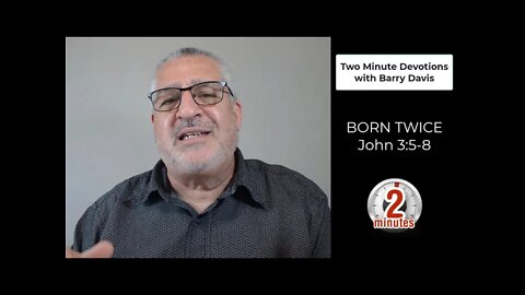 Born Twice -- John 3:16-17