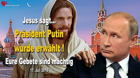 17.07.2016 ❤️ Präsident Putin wurde für eine solche Zeit erwählt und eure Gebete wirken