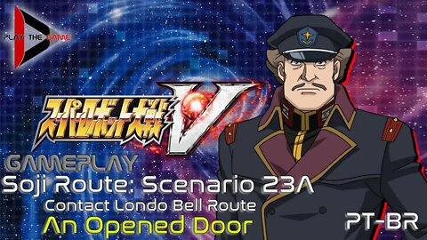 Super Robot Wars V - Stage 23A: An Opened Door [Londo Bell] (Souji Route) [PT-BR][Gameplay]
