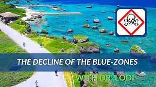 The Decline Of The Blue Zones
