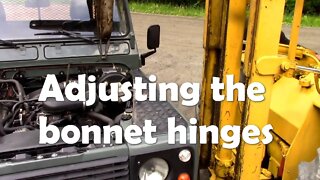 Adusting the defender bonnet hinges the unconventional way