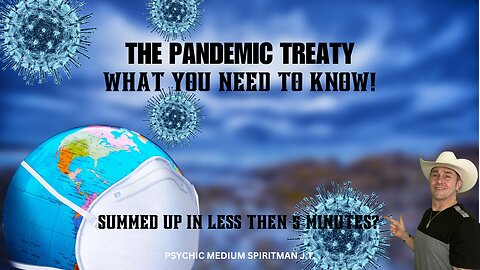 PANDEMIC TREATY -What You Need To Know