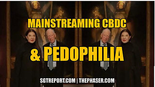 MAINSTREAMING CBDC & PEDOPHILIA -- Bob Kudla