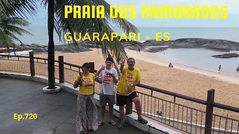 #720 - Praia dos Namorados - Guarapari (ES) - Expedição Brasil de Frente para o Mar