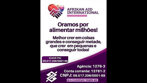 📌AFRIKAN AID - Projeto que atende milhares de pessoas no continente Africano