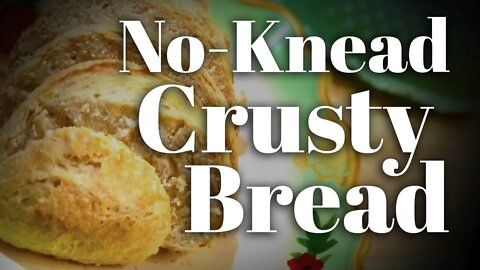 No-Knead Crusty Bread - Super easy and economical recipe for several loaves!