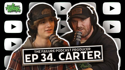 The Failure Podcast | Carter Zaske | Becoming An Entrepreneur, Stay Disciplined, Accepting Success