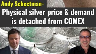 Andy Schectman: Physical silver price & demand is detached from the COMEX
