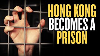 Hong Kong Has Become a Prison