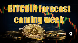 BITCOIN forecast coming week | NakedTrader