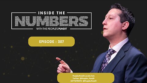 Episode 307: Inside The Numbers With The People's Pundit