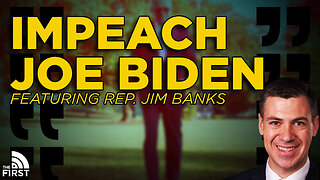 Joe Biden Must Be Impeached NOW