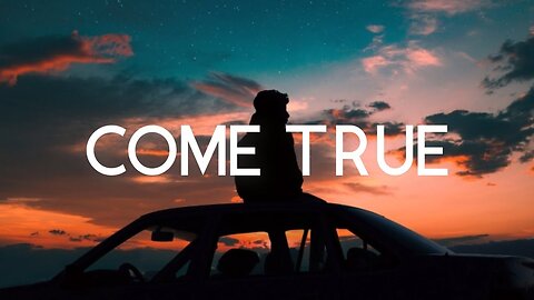 khai dreams - Come True (Lyrics) ft. Forrest 🎵