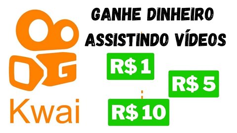 COMO GANHAR DINHEIRO COM O APP KWAI