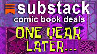 Substack Comic Book Deals: ONE YEAR LATER