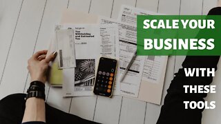 Scale Your Business With These Tools!