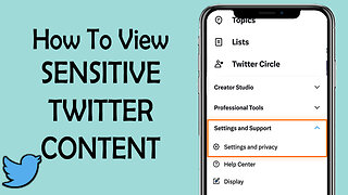 How to View Twitter Sensitive Content Setting