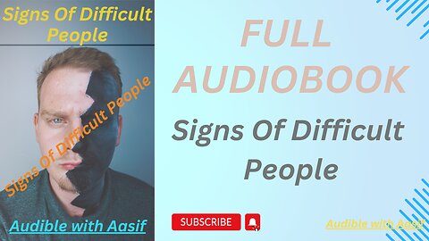 Signs Of A Difficult People #audiobooks #selfimprovement #motivation #audiblewithaasif #selfhelp